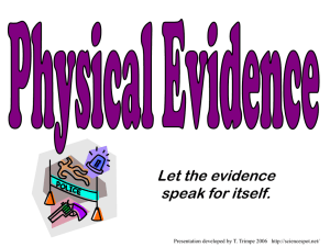 Let the evidence speak for itself. Presentation developed by T. Trimpe 2006