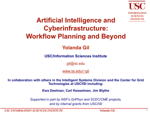Artificial Intelligence and Cyberinfrastructure: Workflow Planning and Beyond Yolanda Gil