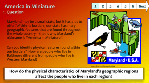 Maryland may be a small state, but it has a... offer! Within its borders, our state has many