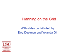 Planning on the Grid With slides contributed by