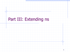 Part III: Extending ns 1