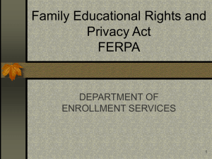 Family Educational Rights and Privacy Act FERPA DEPARTMENT OF