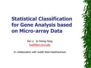 Statistical Classification for Gene Analysis based on Micro-array Data