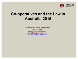 Co-operatives and the Law in Australia 2015 Co-operatives NSW Symposium Troy Sarina