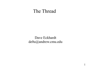 The Thread Dave Eckhardt  1