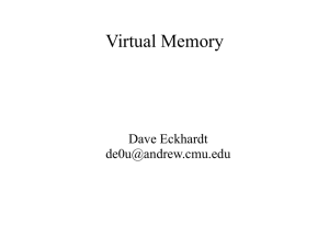 Virtual Memory Dave Eckhardt