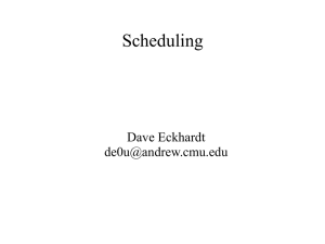 Scheduling Dave Eckhardt