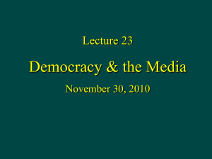 Democracy &amp; the Media Lecture 23 November 30, 2010