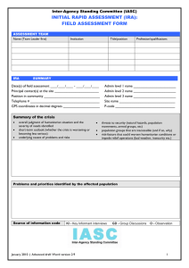 INITIAL RAPID ASSESSMENT (IRA): FIELD ASSESSMENT FORM  Inter-Agency Standing Committee (IASC)