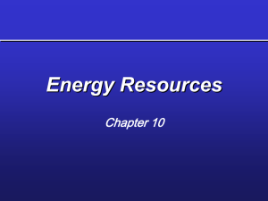 Energy Resources Chapter 10