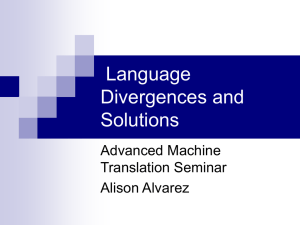 Language Divergences and Solutions Advanced Machine