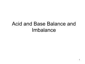 Acid and Base Balance and Imbalance 1