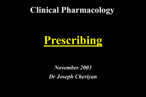 Prescribing Clinical Pharmacology November 2003 Dr Joseph Cheriyan