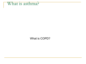 What is asthma? What is COPD?