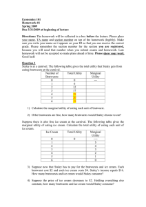 Economics 101 Homework #4 Spring 2009 Due 3/31/2009 at beginning of lecture