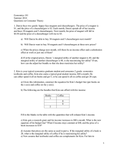 Economics 101 Summer 2014 Questions on Consumer Theory
