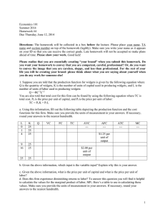 Economics 101 Summer 2014 Homework #4 Due Thursday, June 12, 2014