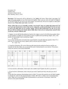 Economics 101 Summer 2014 Answers to Homework #4 Due Thursday, June 12, 2014