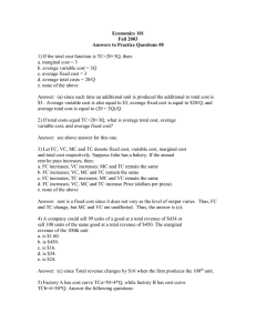 Economics 101 Fall 2003 Answers to Practice Questions #8