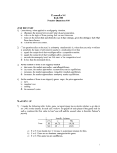 Economics 101 Fall 2003 Practice Questions #10