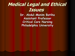 Medical Legal and Ethical Issues Dr. Abdul-Monim Batiha Assistant Professor