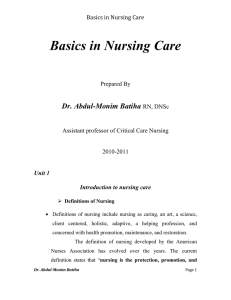 Basics in Nursing Care Dr. Abdul-Monim Batiha Prepared By RN, DNSc