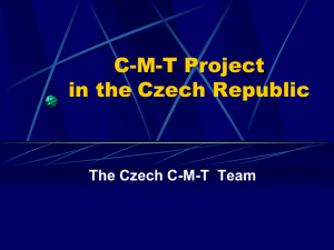 C-M-T Project in the Czech Republic The Czech C-M-T  Team