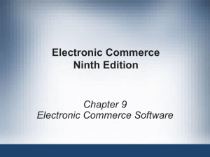 Electronic Commerce Ninth Edition Chapter 9 Electronic Commerce Software