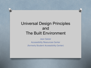 Universal Design Principles and The Built Environment Jean Salzer