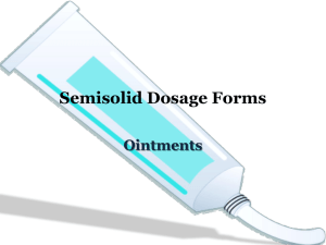 Semisolid Dosage Forms Ointments