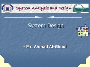 System Design System Analysis and Design - Mr. Ahmad Al-Ghoul