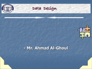 Data  Design - Mr. Ahmad Al-Ghoul