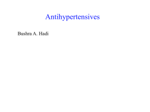 Antihypertensives Bushra A. Hadi