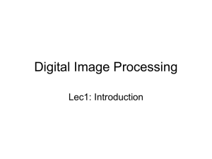 Digital Image Processing Lec1: Introduction