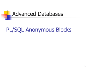 Advanced Databases PL/SQL Anonymous Blocks 1