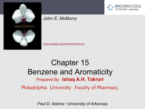 Chapter 15 Benzene and Aromaticity Ishaq A.H. Takruri