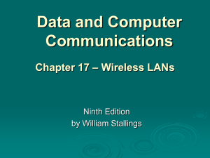 Data and Computer Communications – Wireless LANs Chapter 17