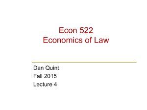 Econ 522 Economics of Law Dan Quint Fall 2015