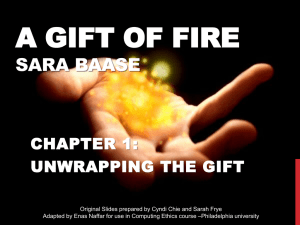 A GIFT OF FIRE SARA BAASE CHAPTER 1: UNWRAPPING THE GIFT