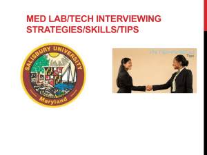 MED LAB/TECH INTERVIEWING STRATEGIES/SKILLS/TIPS