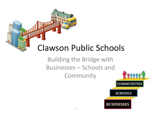 Clawson Public Schools Building the Bridge with Businesses – Schools and Community