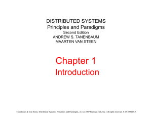 Chapter 1 Introduction DISTRIBUTED SYSTEMS Principles and Paradigms
