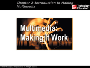 Chapter 2-Introduction to Making Multimedia