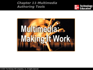 Chapter 11-Multimedia Authoring Tools