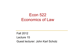 Econ 522 Economics of Law Fall 2012 Lecture 15