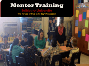 Mentor Training Salisbury University The Power of Two in Today’s Classroom