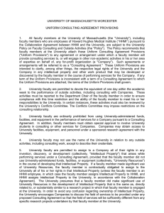 UNIVERSITY OF MASSACHUSETTS WORCESTER  UNIFORM CONSULTING AGREEMENT PROVISIONS 1.