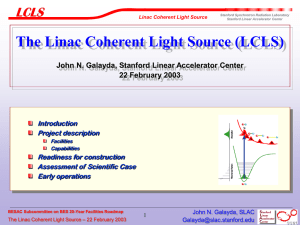 The Linac Coherent Light Source (LCLS) 22 February 2003
