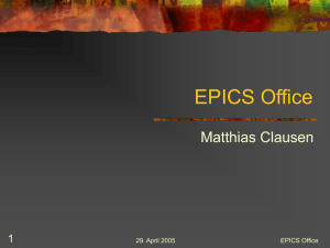 EPICS Office Matthias Clausen 1 29. April 2005