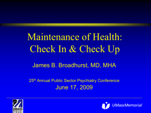 Maintenance of Health: Check In &amp; Check Up June 17, 2009